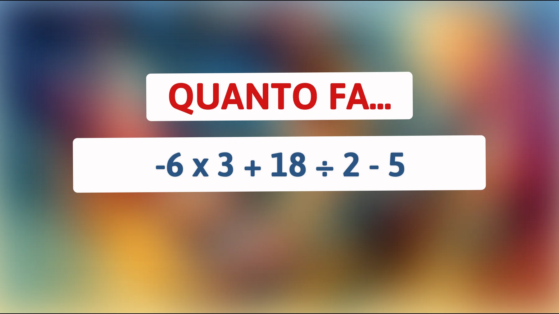 Solo il 2% risolve questo calcolo al primo colpo: tu sei tra i pochi?"